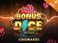 kingmaker เจ้าของเกม ไฮโลไทย น้ำเต้าปูปลา ป๊อกเด้ง เก้าเก ไพ่แคง bonus dice เกมสล็อตค่าย kingmaker ทดลองเล่นฟรี