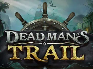 ทดลองเล่น Dead Man's Trail สล็อตค่าย Relax Gaming ฟรี