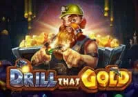 ทดลองเล่น Drill that Gold สล็อตค่าย Pragmatic Play ฟรี
