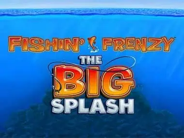 ทดลองเล่น Fishin’ Frenzy The Big Splash สล็อตค่าย Blueprint Gaming ฟรี