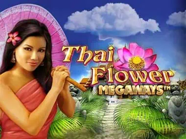 ทดลองเล่น Thai Flower Megaways สล็อตค่าย Blueprint Gaming ฟรี