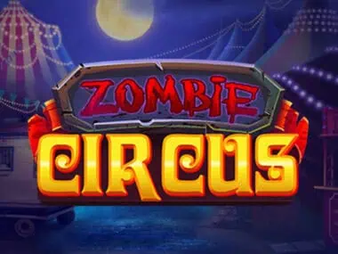 ทดลองเล่น Zombie Circus สล็อตค่าย Relax Gaming ฟรี